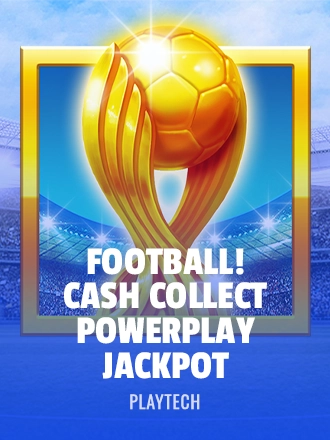 Football! Cash Collect PowerPlay Jackpot