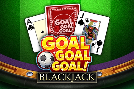 Goal Goal Goal Blackjack