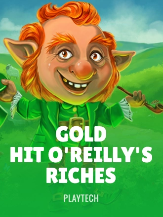 Gold Hit: O'Reilly's Riches