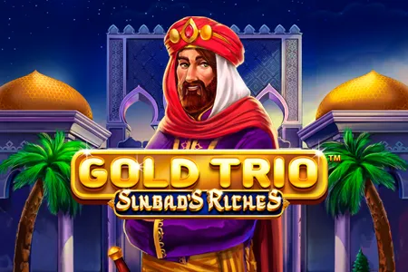 Gold Trio: Sinbad’s Riches