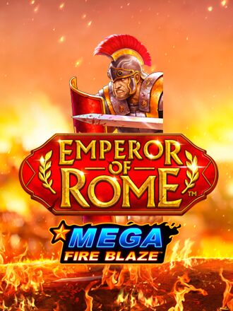 Mega Fire Blaze: Emperor of Rome
