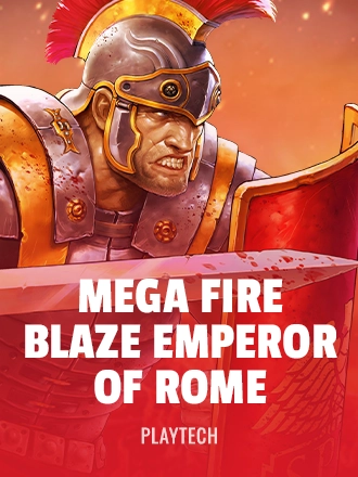 Mega Fire Blaze: Emperor of Rome