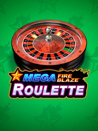 Mega Fire Blaze: Roulette