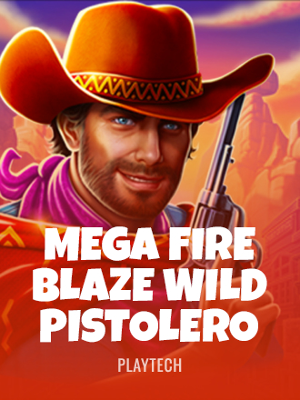 Mega Fire Blaze: Wild Pistolero