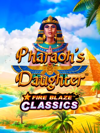 Fire Blaze: Pharaoh's Daughter