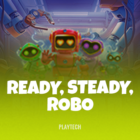 Ready, Steady, Robo