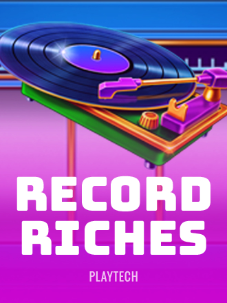 Record Riches!