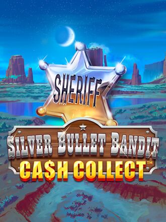 Silver Bullet Bandit: Cash Collect