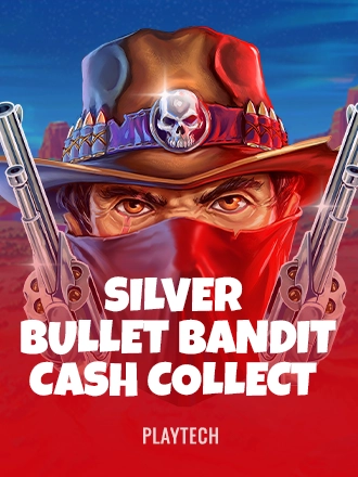 Silver Bullet Bandit: Cash Collect
