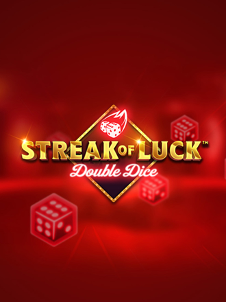 Streak of Luck: Double Dice