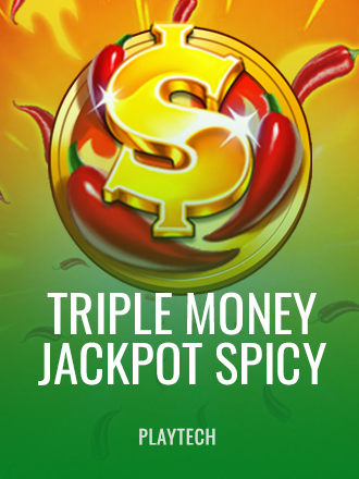 Triple Money Jackpot Spicy!