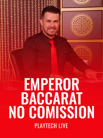 Emperor Baccarat No Comission