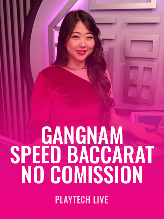Gangnam Speed Baccarat No Comission
