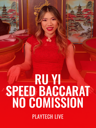 Ru Yi Speed Baccarat No Comission