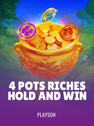 4 Pots Riches: Hold and Win