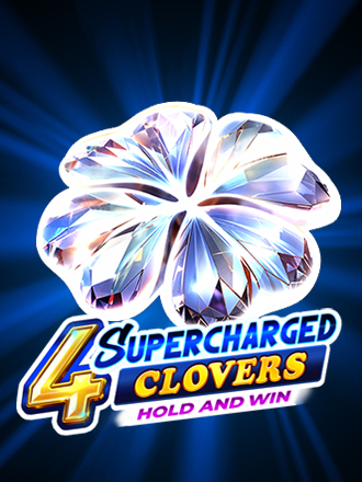 4 Supercharged Clovers: Hold and Win