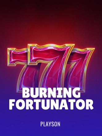 Burning Fortunator