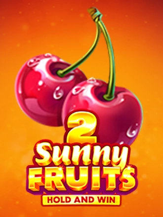 Sunny Fruits 2: Hold and Win