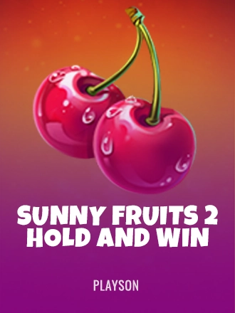 Sunny Fruits 2: Hold and Win