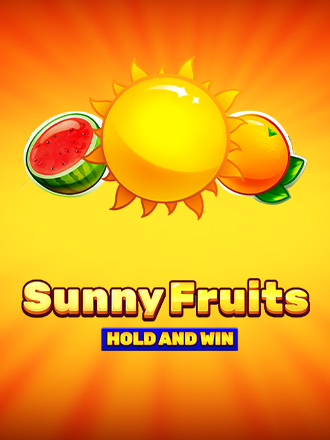 Sunny Fruits: Hold and Win