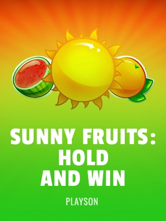 Sunny Fruits: Hold and Win