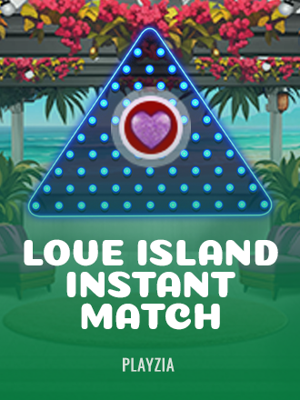 Love Island - Instant Match