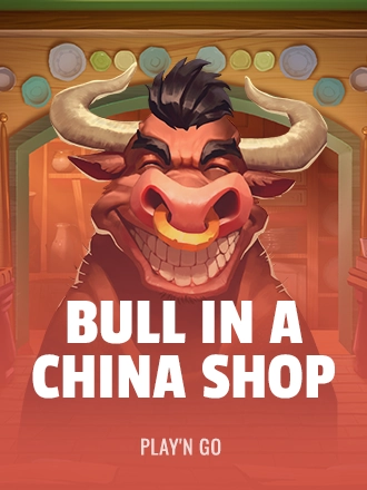 Bull in a China Shop