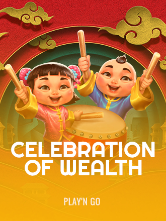 Celebration of Wealth