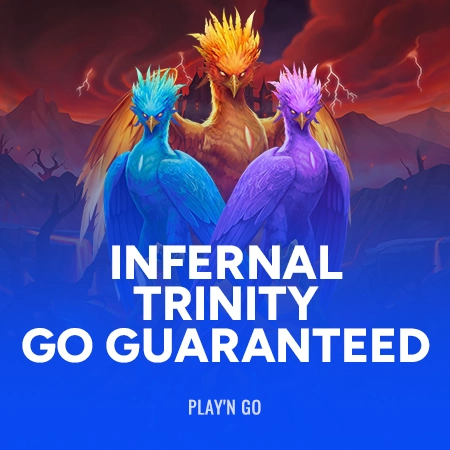 Infernal Trinity GO Guaranteed
