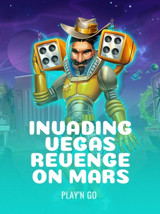 Invading Vegas: Revenge on Mars