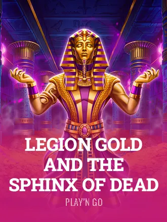 Legion Gold and the Sphinx of Dead