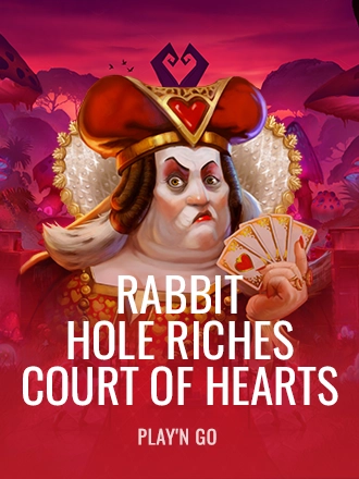 Rabbit Hole Riches - Court of Hearts