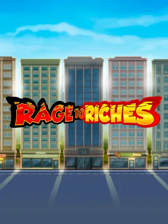 Rage to Riches