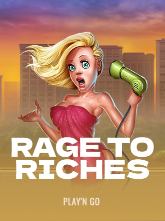 Rage to Riches