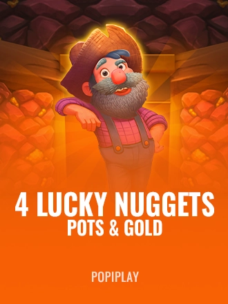 4 Lucky Nuggets: Pots & Gold