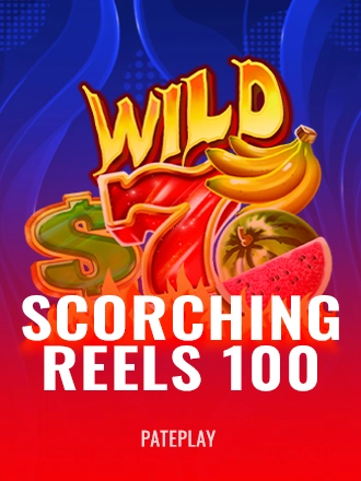 Scorching Reels 100