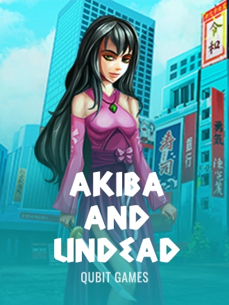 Akiba and Undead