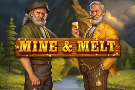 Mine & Melt