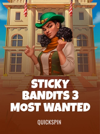 Sticky Bandits 3 Most Wanted