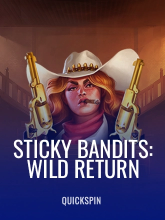 Sticky Bandits: Wild return