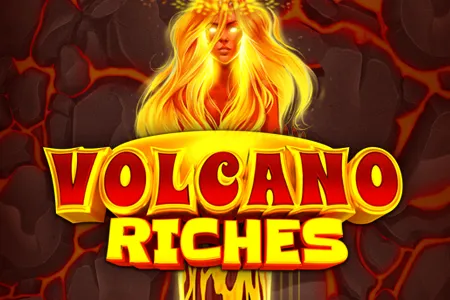 Volcano Riches