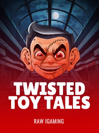 Twisted Toy Tales