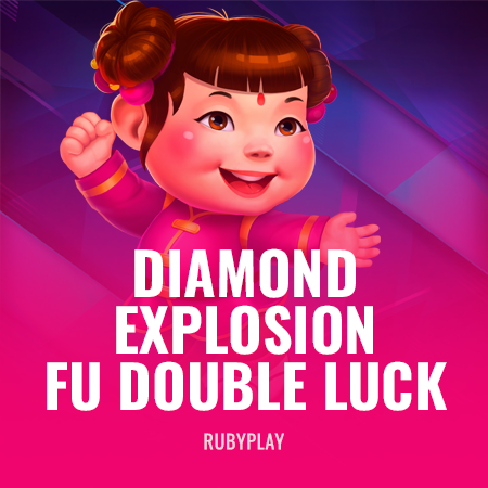 Diamond Explosion Fu Double Luck