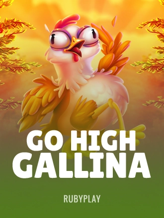 Go High Gallina