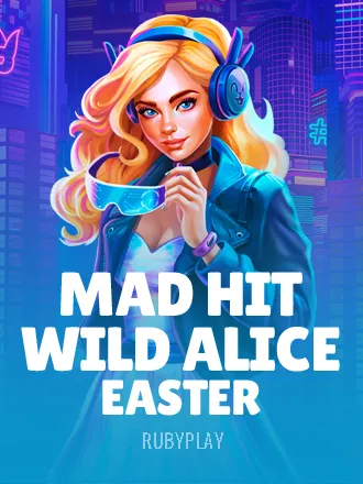 Mad Hit Wild Alice Easter