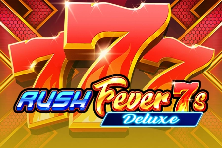 Rush Fever 7s Deluxe