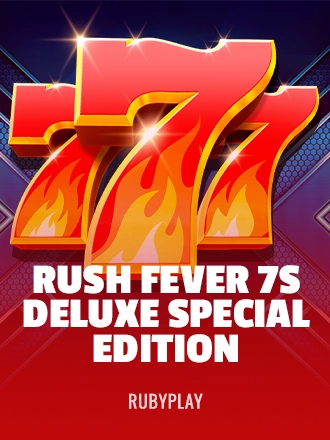 Rush Fever 7s Deluxe Special Edition