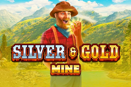 Silver & Gold Mine