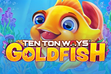 Ten Ton Ways Goldfish