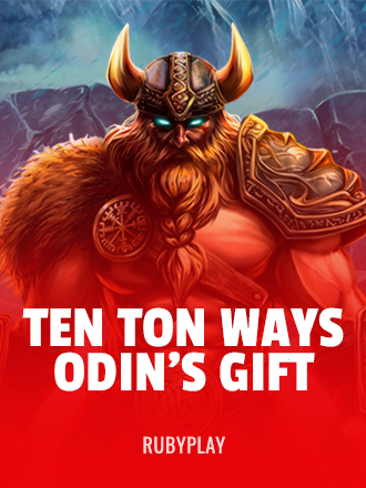 Ten Ton Ways Odin's Gift